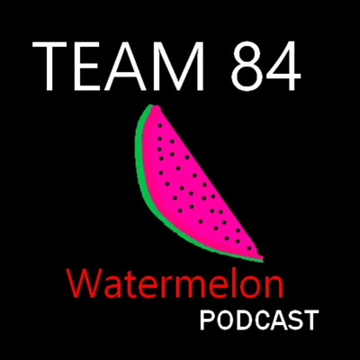 Watermelon Podcast Thumbnail